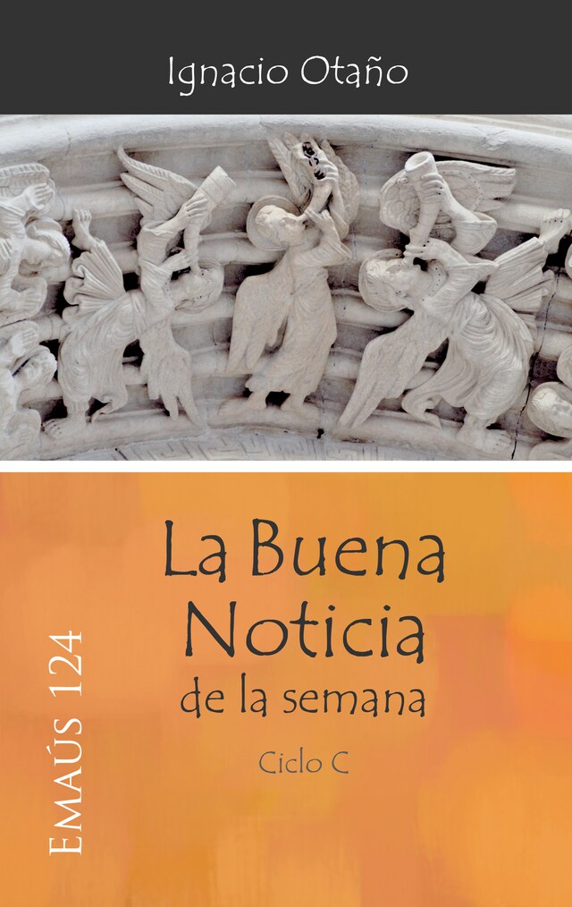 Book cover for La Buena Noticia de la semana - Ciclo C