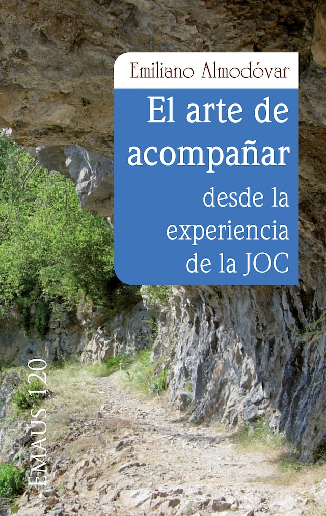 Okładka książki dla El arte de acompañar desde la experiencia de la JOC