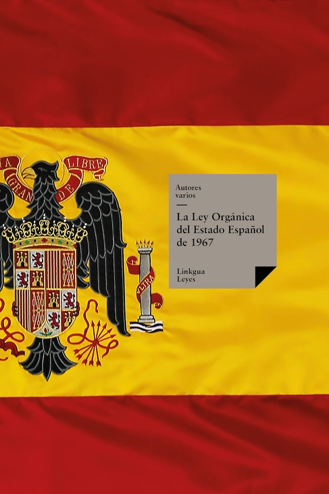 Bokomslag for La Ley Orgánica del Estado Español de 1967