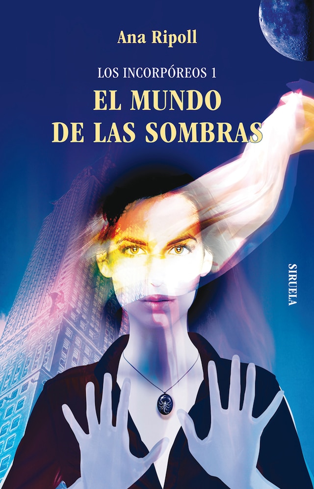 Kirjankansi teokselle Los Incorpóreos 1. EL MUNDO DE LAS SOMBRAS