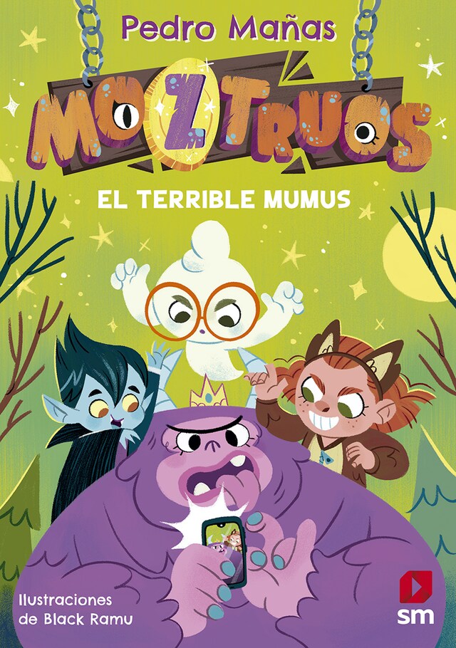 Book cover for Moztruos 1: El terrible Mumus