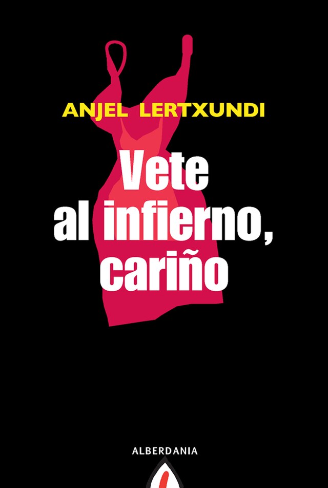 Buchcover für Vete al infierno, cariño