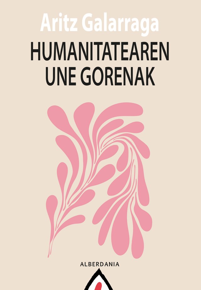 Book cover for Humanitatearen une gorenak