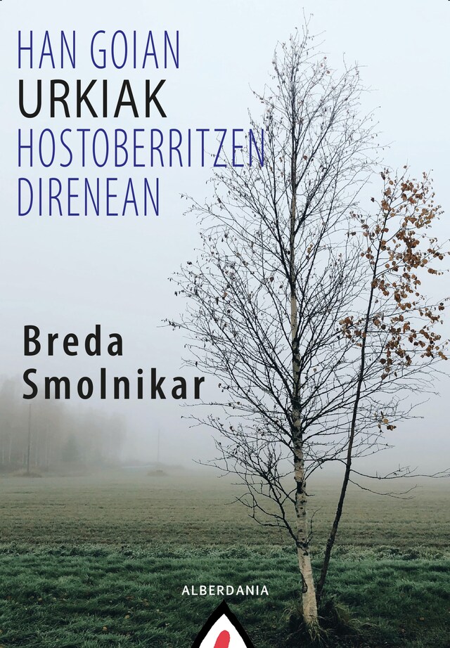 Book cover for Han goian urkiak hostoberritzen direnean