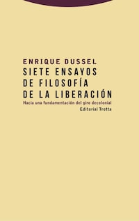 Siete ensayos de filosofía de la liberación
