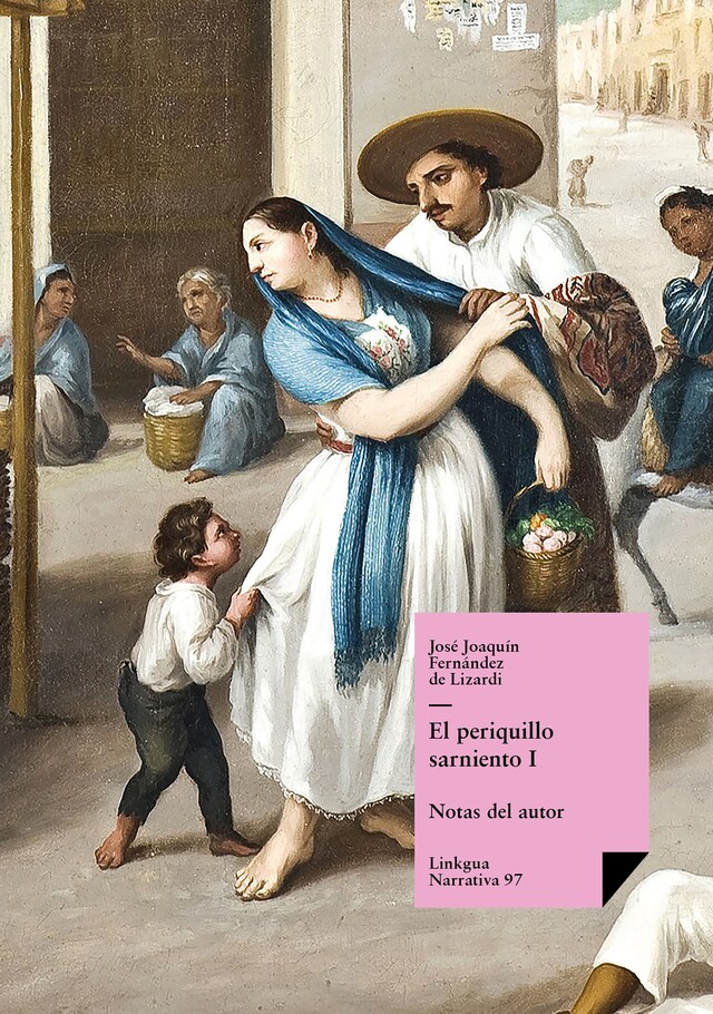 Couverture de livre pour El periquillo sarniento I