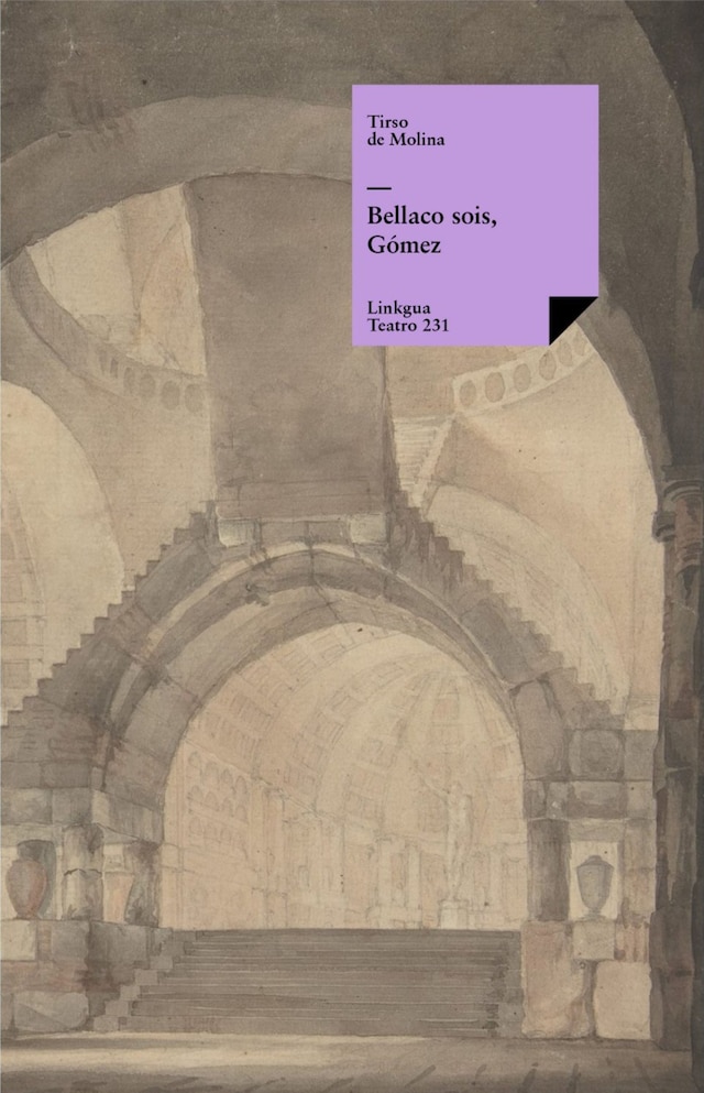 Book cover for Bellaco sois, Gómez