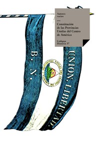 Constitución de las Provincias Unidas del Centro de América