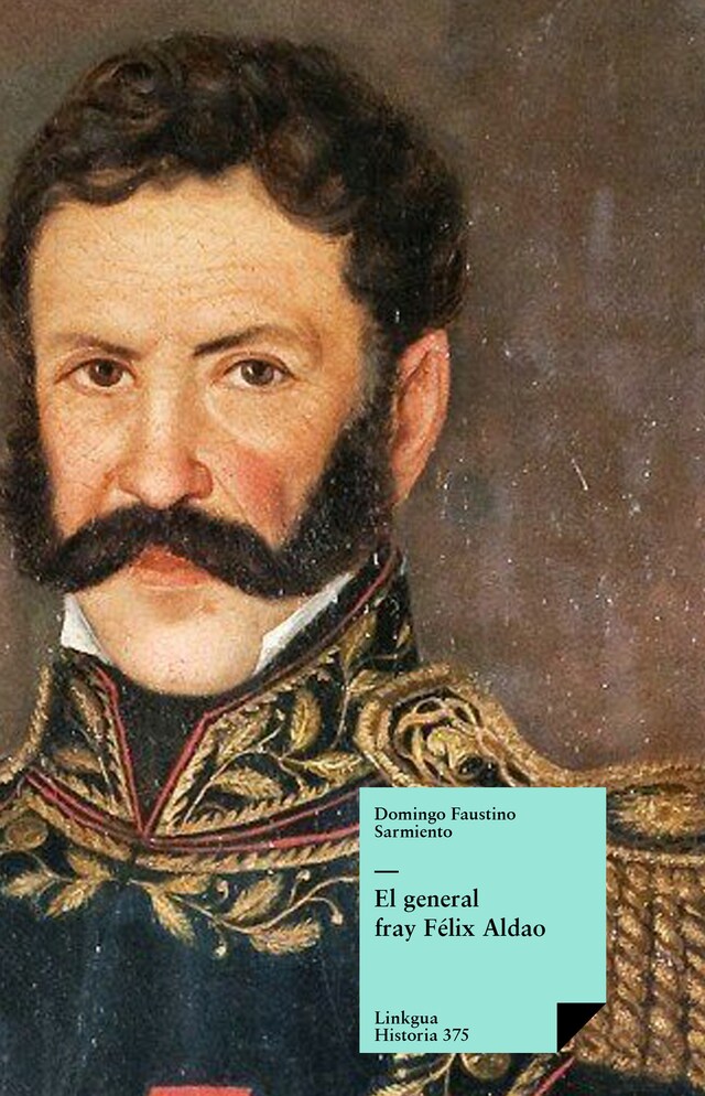 Portada de libro para El general fray Félix Aldao