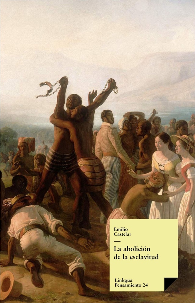 Book cover for La abolición de la esclavitud