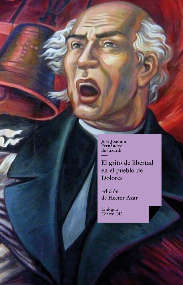 Book cover for El grito de libertad en el pueblo de Dolores