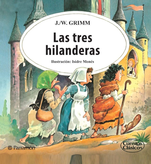 Book cover for Las tres hilanderas