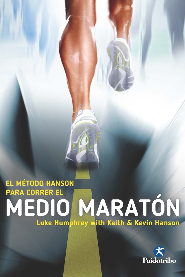 Bogomslag for El Método Hanson para correr el medio maratón