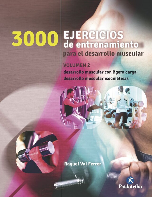 Book cover for Tres 1000 ejercicios del desarrollo muscular