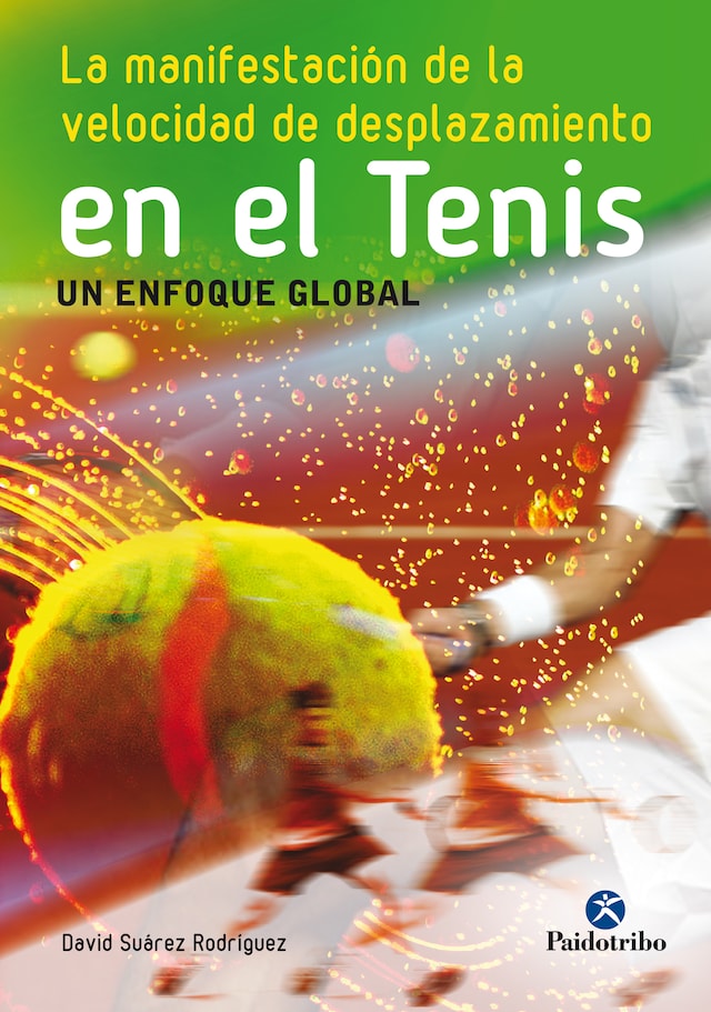 Couverture de livre pour La manifestación de la velocidad de desplazamiento en el tenis