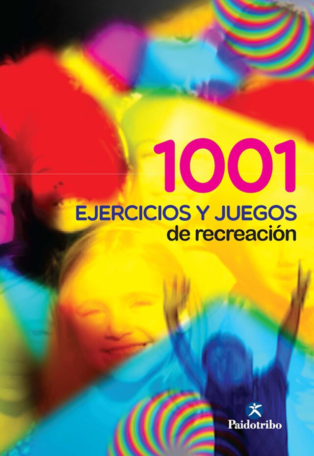 Copertina del libro per Mil 1 ejercicios y juegos de recreación