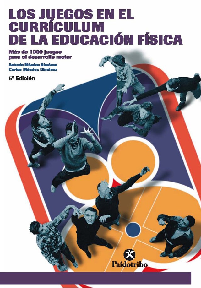 Book cover for Los juegos en el currículum de la Educación Física