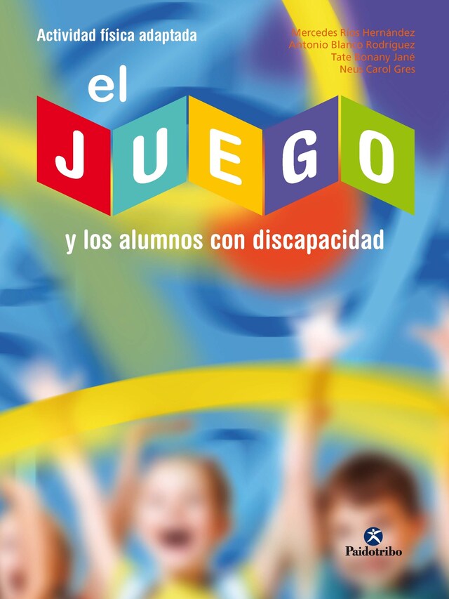 Portada de libro para El juego y los alumnos con discapacidad