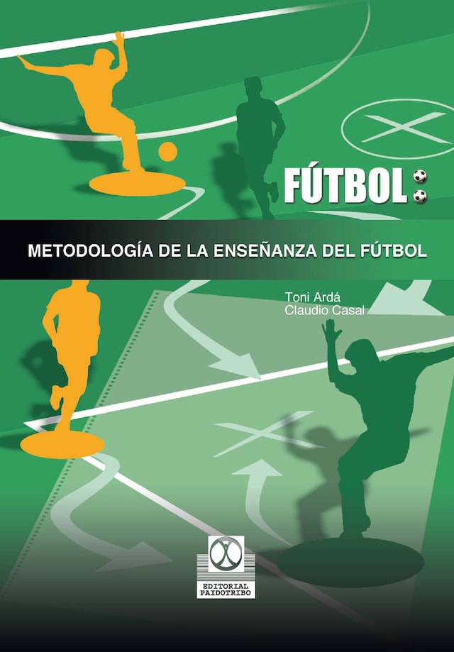 Book cover for Metodología de la enseñanza del fútbol