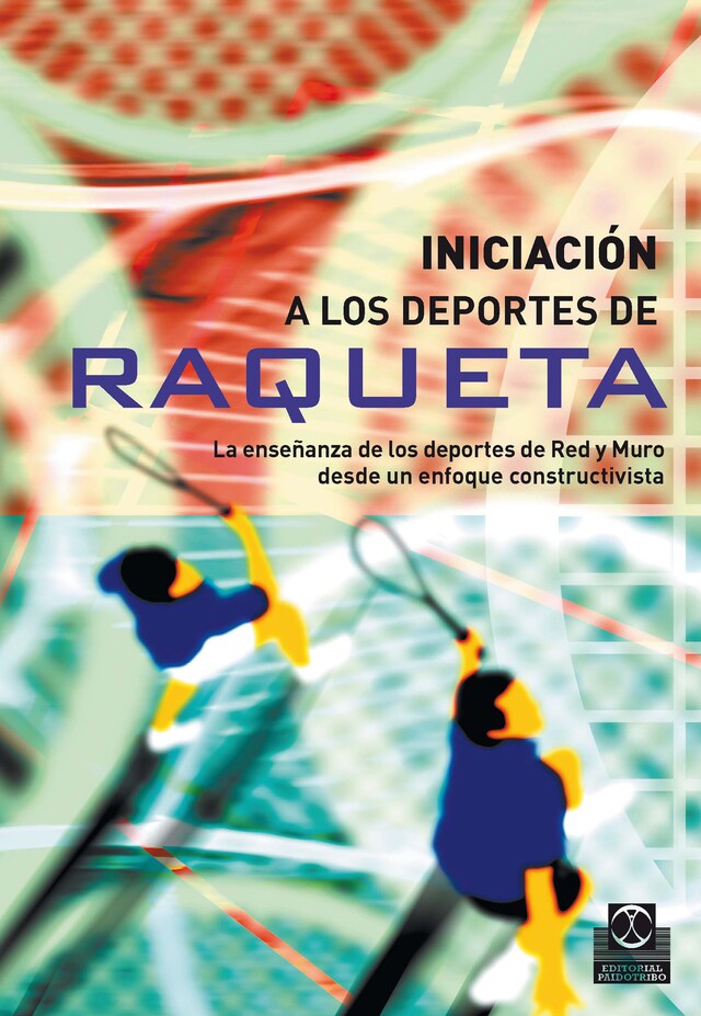 Book cover for Iniciación a los deportes de raqueta
