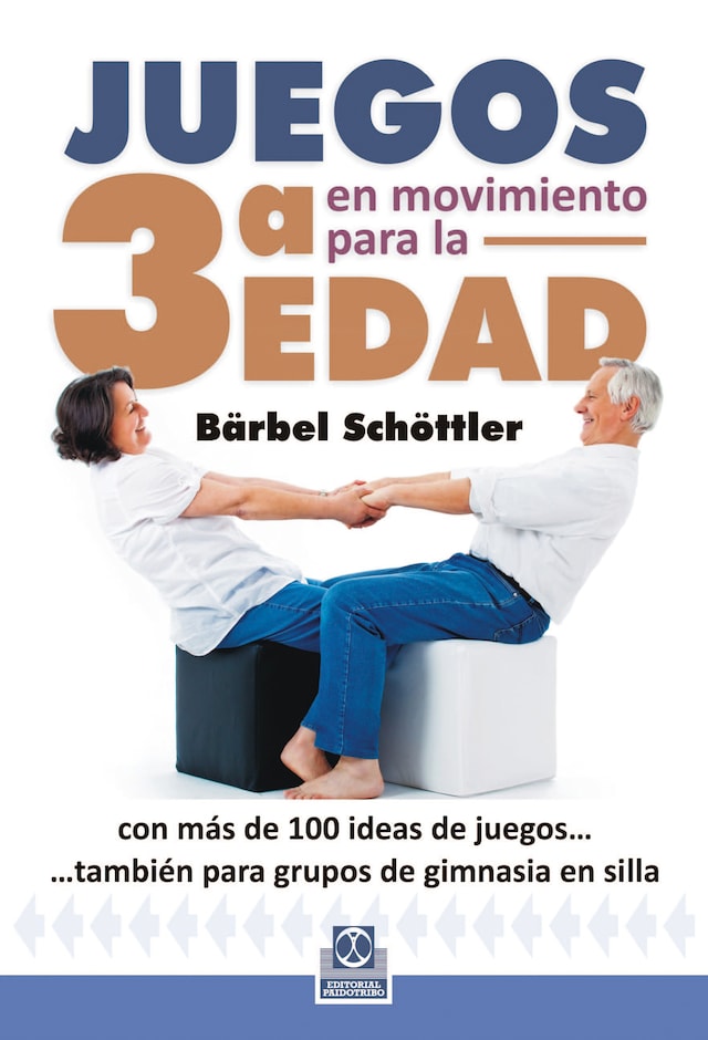 Couverture de livre pour Juegos en movimiento para la 3ª edad