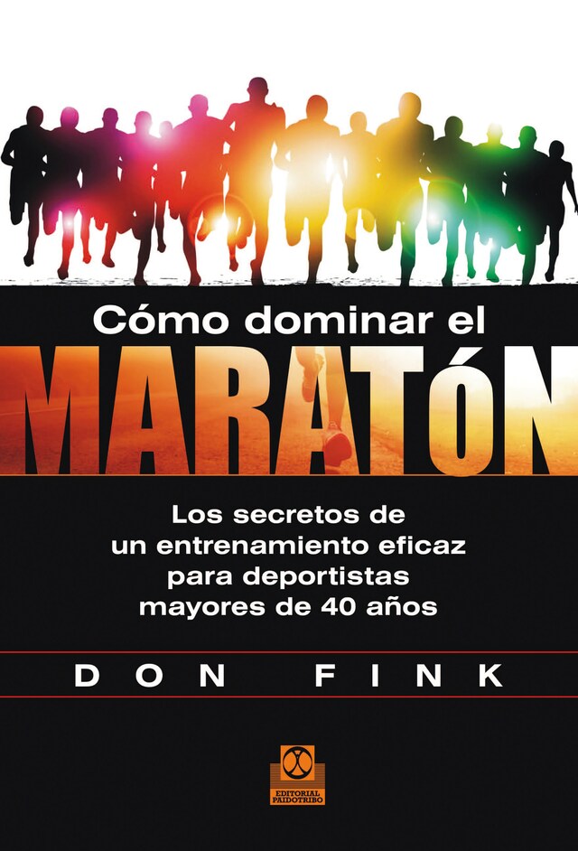 Couverture de livre pour Cómo dominar el maratón