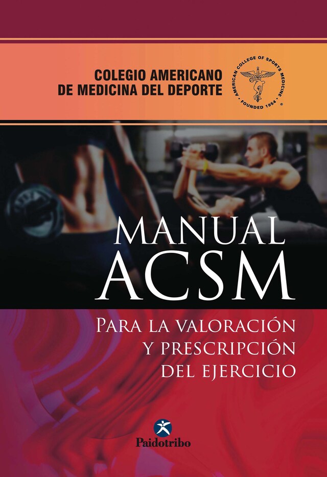 Bokomslag för Manual ACSM para la valoración y prescripción del ejercicio