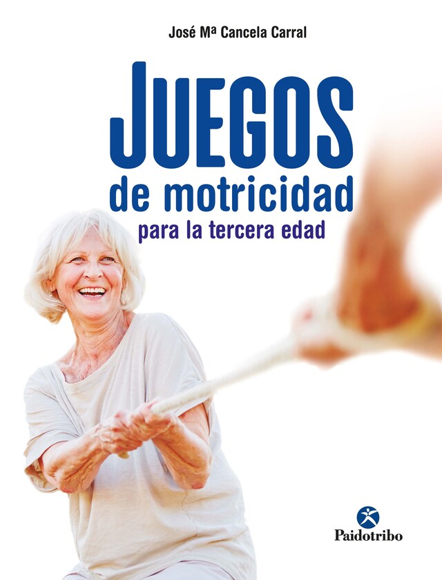 Boekomslag van Juegos de motricidad para la tercera edad