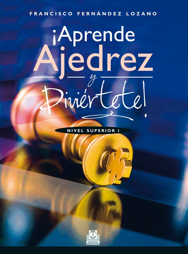 Portada de libro para ¡Aprende ajedrez y diviértete!