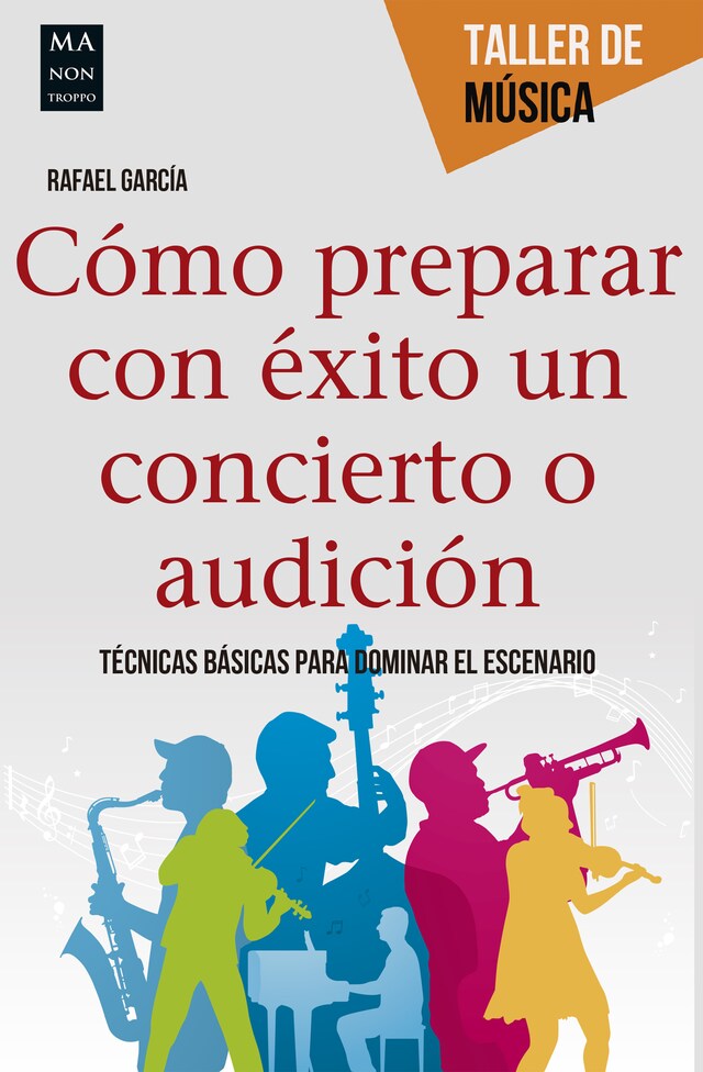 Book cover for Cómo preparar con éxito un concierto o audición