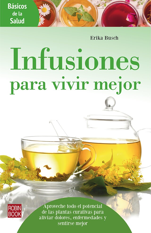 Kirjankansi teokselle Infusiones para vivir mejor