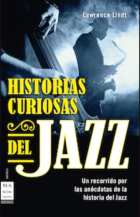 Historias curiosas del jazz