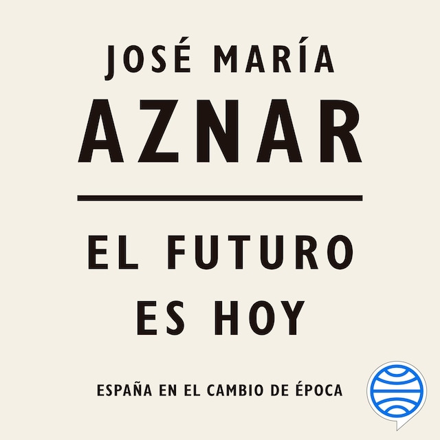 Couverture de livre pour El futuro es hoy