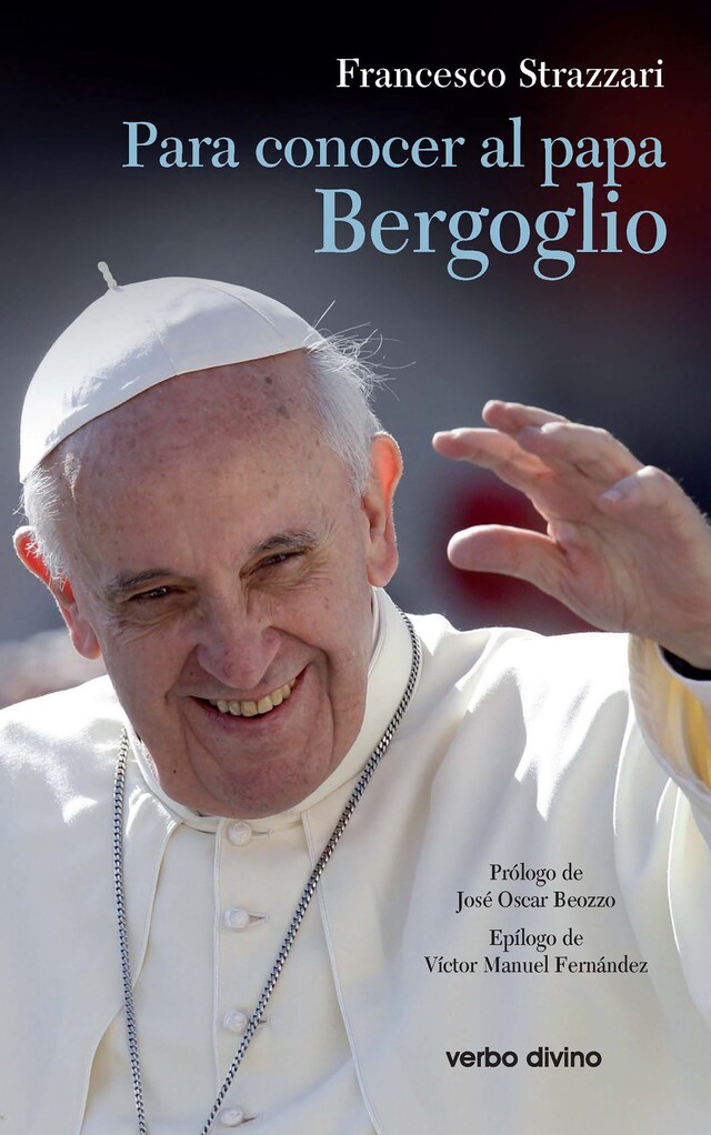 Bokomslag for Para conocer al papa Bergoglio