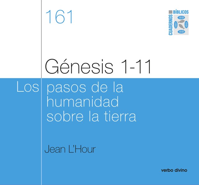 Book cover for Génesis 1-11 - Los pasos de la humanidad sobre la tierra