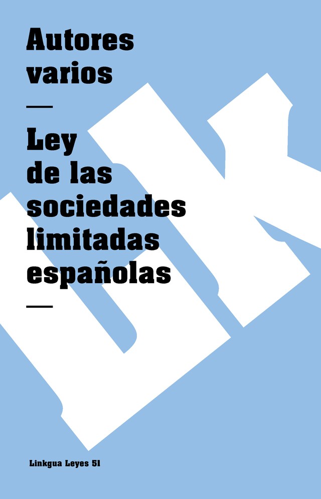 Book cover for Ley de las sociedades limitadas españolas