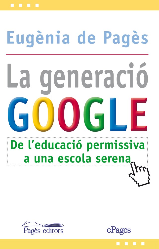 Kirjankansi teokselle La generació Google