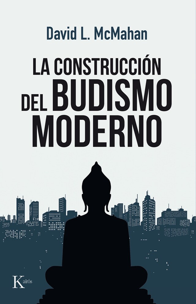 Couverture de livre pour La construcción del budismo moderno