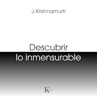 Descubrir lo inmensurable