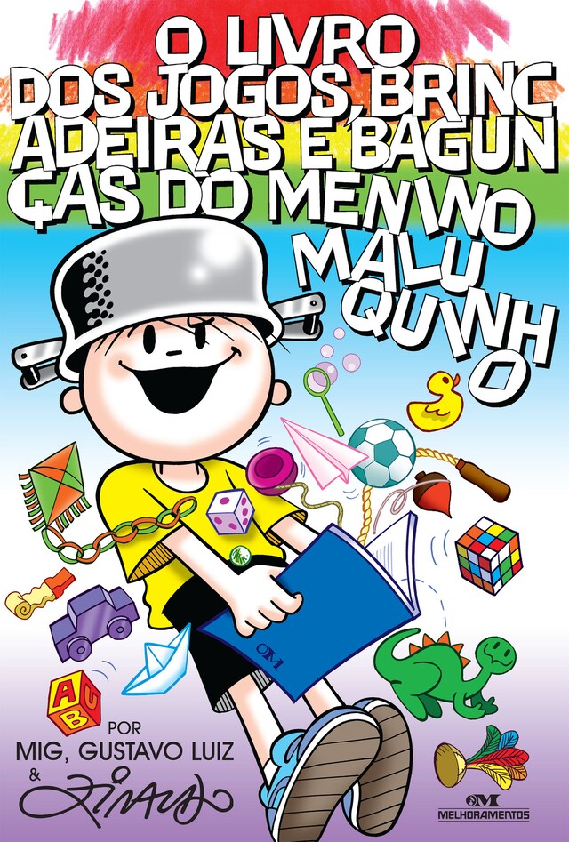 Boekomslag van O livro dos jogos, brincadeiras e bagunças do Menino Maluquinho