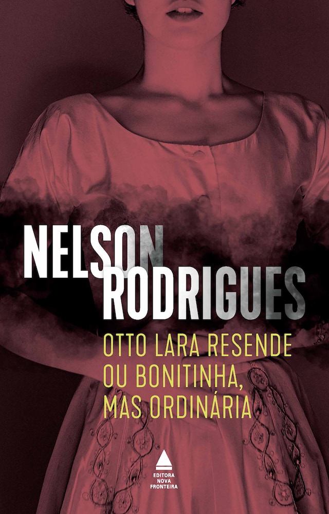 Book cover for Otto Lara Resende ou Bonitinha, mas ordinária