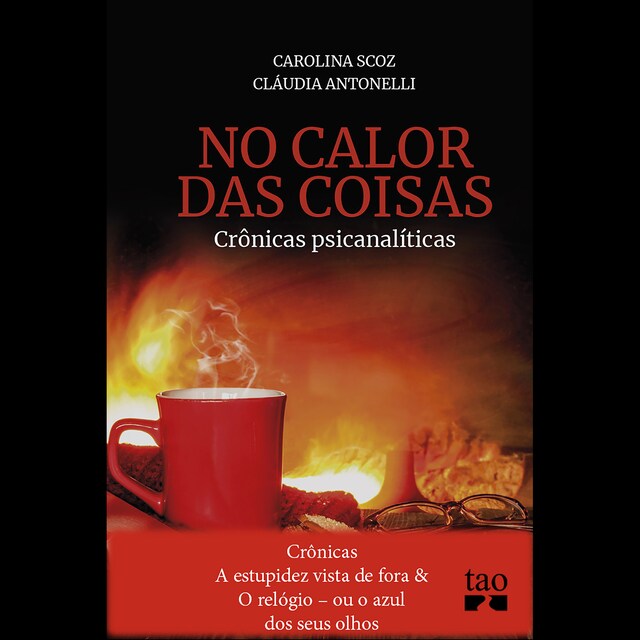 Kirjankansi teokselle Crônicas A estupidez vista de fora e O relógio – ou o azul dos seus olhos