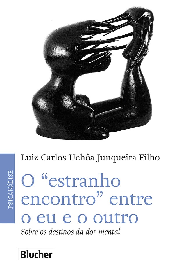 Book cover for O "estranho encontro" entre o eu e o outro