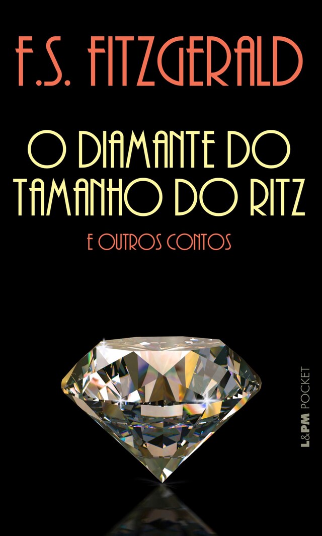 Couverture de livre pour O diamante do tamanho do Ritz e outros contos