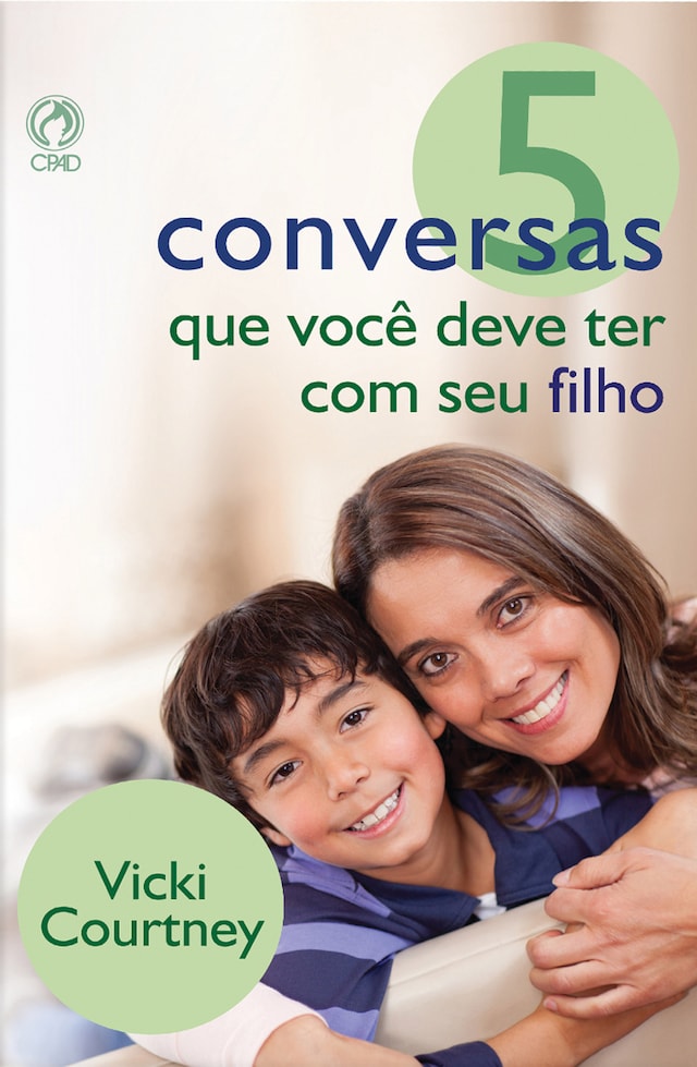 Book cover for 5 Conversas Que Você Deve Ter Com Seu Filho