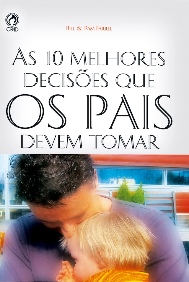 Book cover for As 10 Melhores Decisões que os Pais Devem Tomar