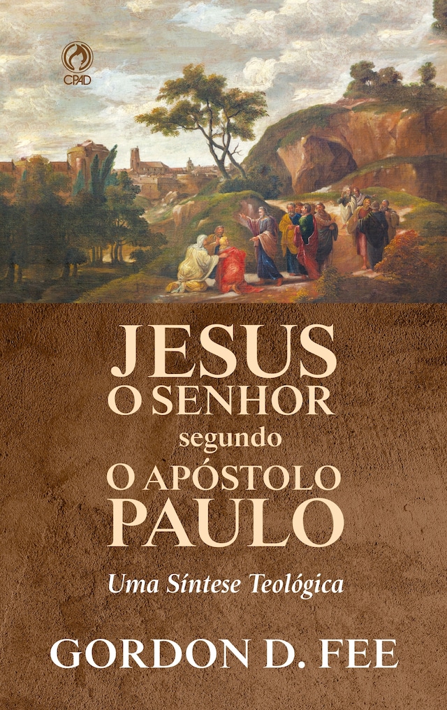 Book cover for Jesus o Senhor Segundo o Apóstolo Paulo