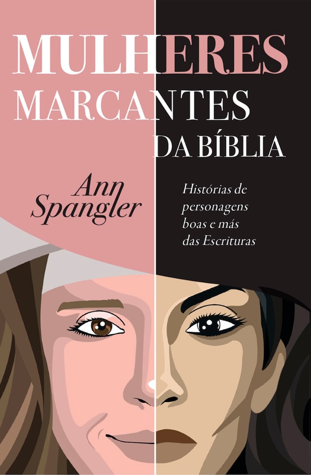 Book cover for Mulheres Marcantes da Bíblia