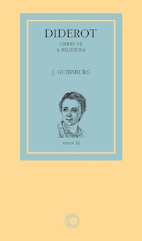Diderot: obras VII - A religiosa
