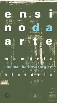 Ensino da arte: memória e história